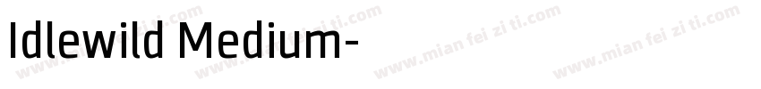 Idlewild Medium字体转换